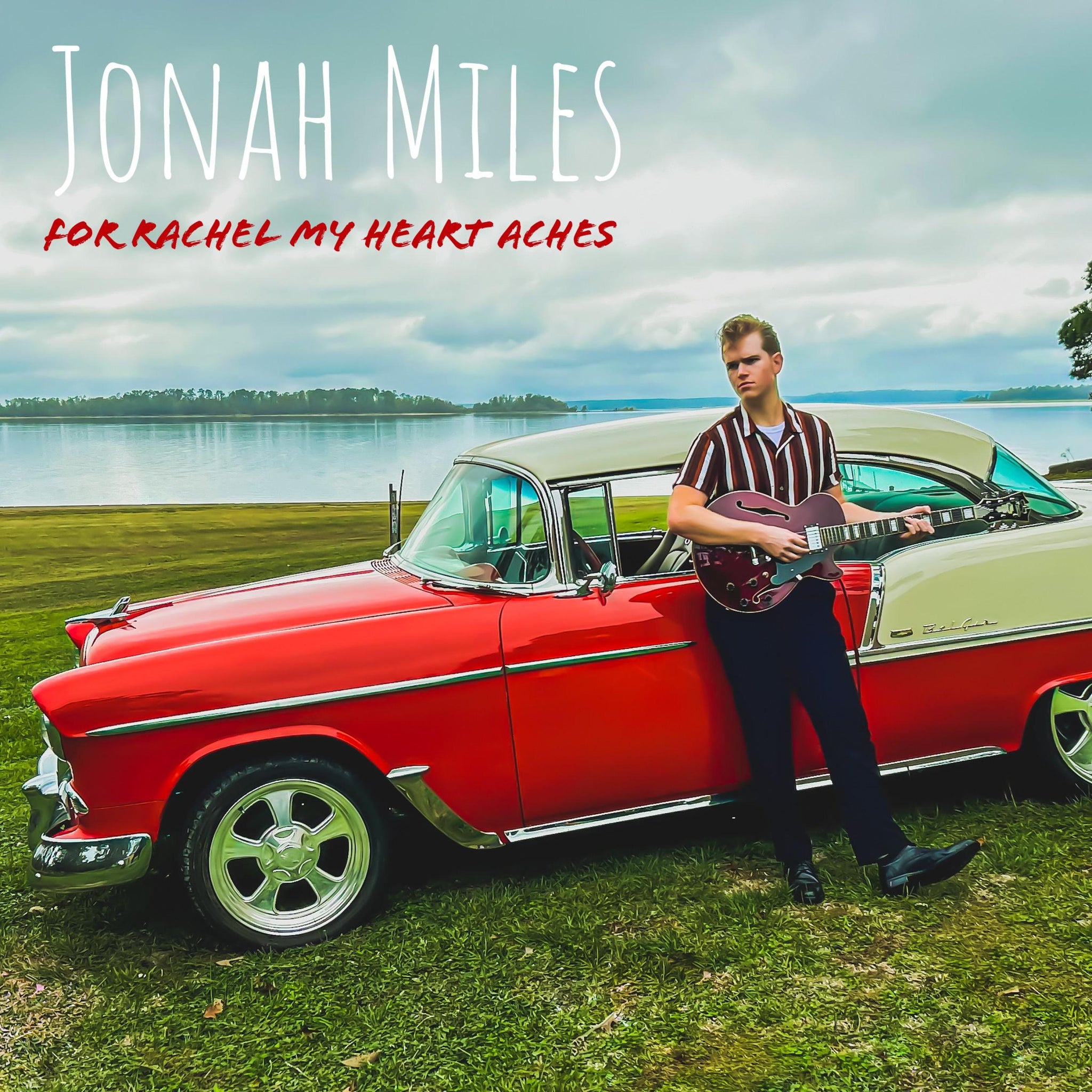 For Rachel My Heart Aches - Single - Jonah Miles 