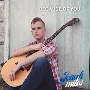 Because Of You - Single - Jonah Miles 